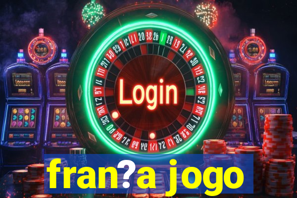 fran?a jogo