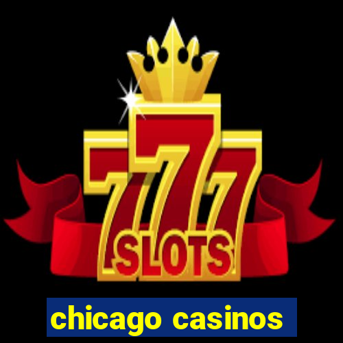 chicago casinos