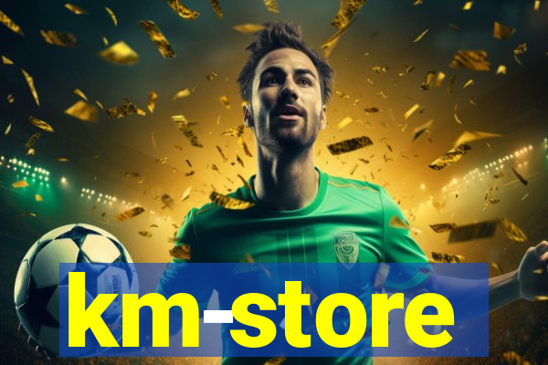 km-store