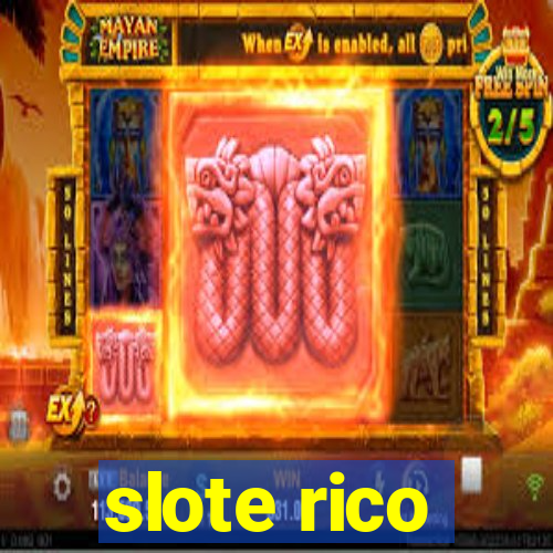 slote rico