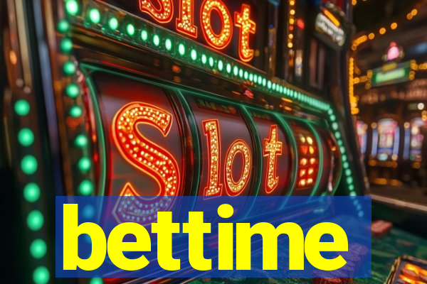 bettime