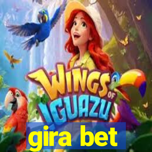 gira bet