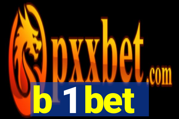 b 1 bet