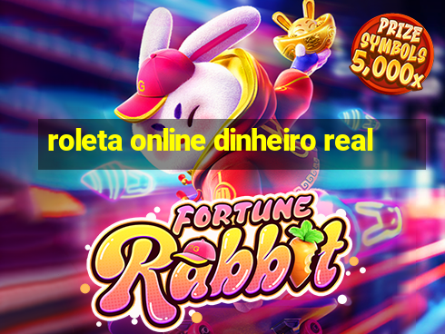 roleta online dinheiro real