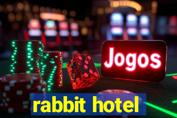 rabbit hotel