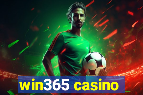 win365 casino