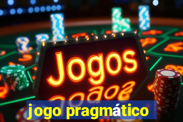 jogo pragmático