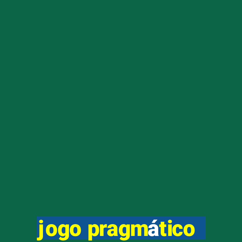 jogo pragmático