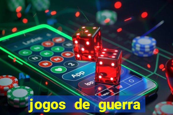 jogos de guerra para android