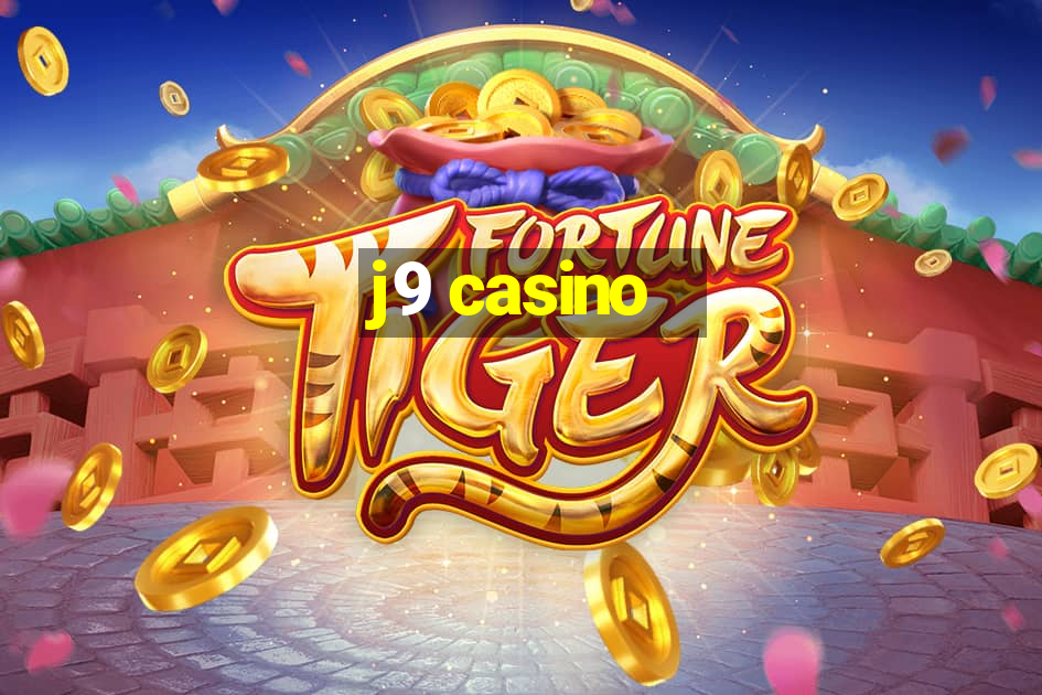 j9 casino