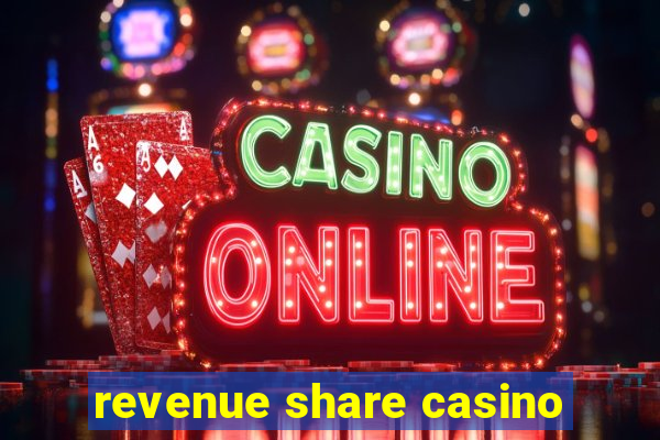 revenue share casino