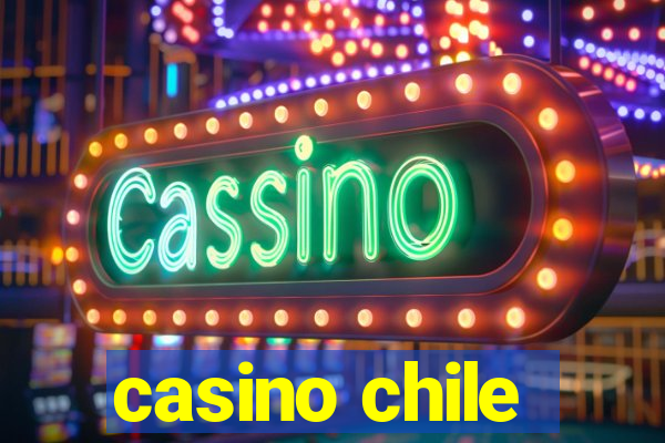 casino chile