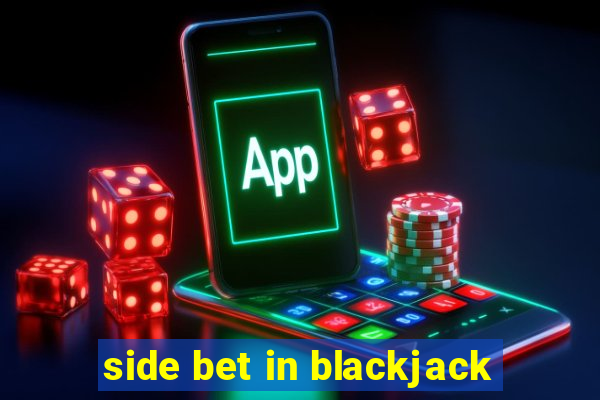 side bet in blackjack