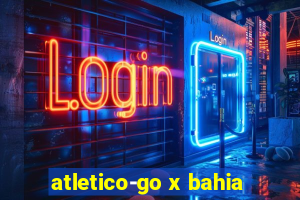 atletico-go x bahia