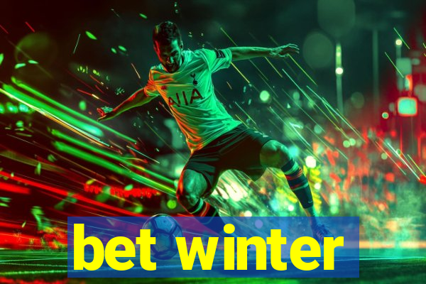 bet winter