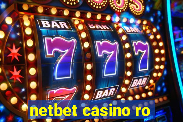 netbet casino ro