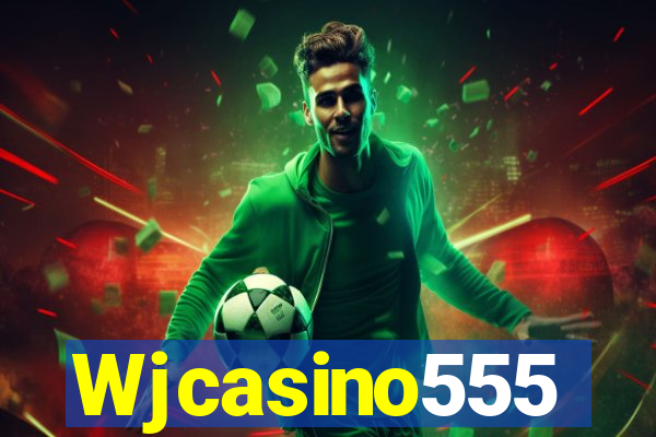 Wjcasino555