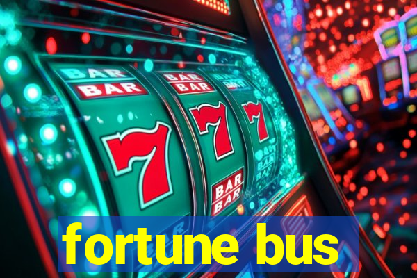 fortune bus