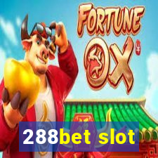 288bet slot