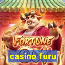 casino furu