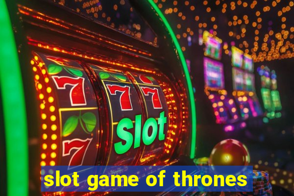 slot game of thrones