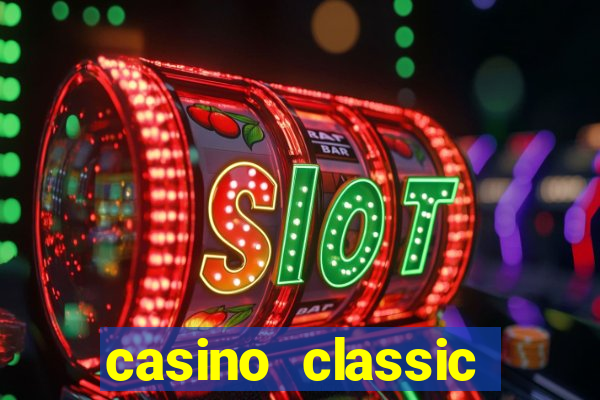 casino classic slots games n1nabp