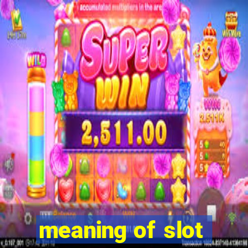 meaning of slot