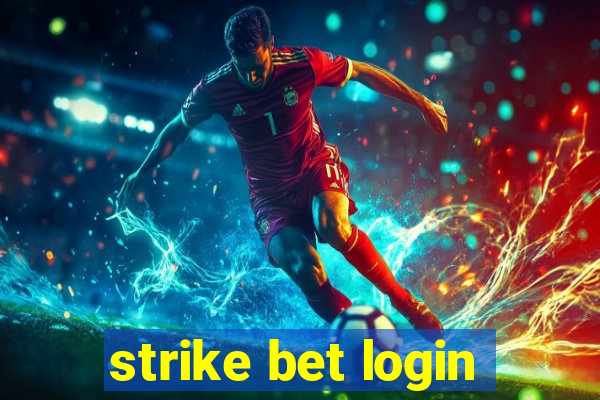 strike bet login