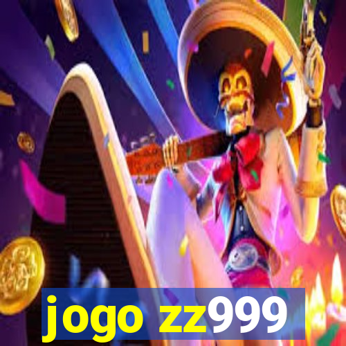 jogo zz999