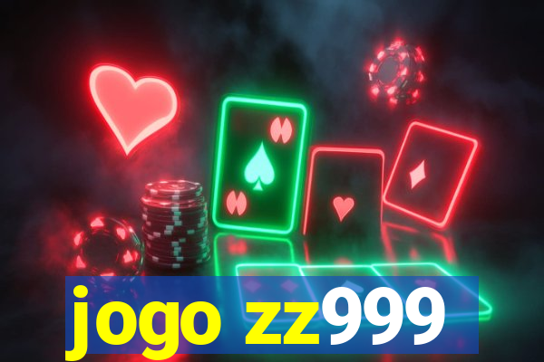 jogo zz999