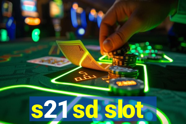 s21 sd slot