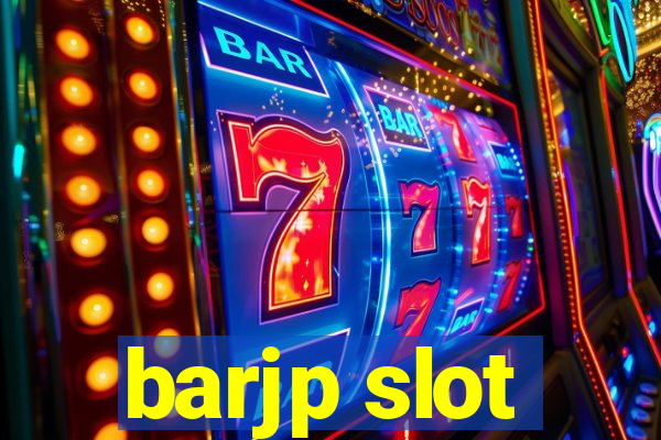 barjp slot