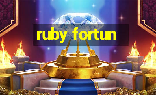 ruby fortun