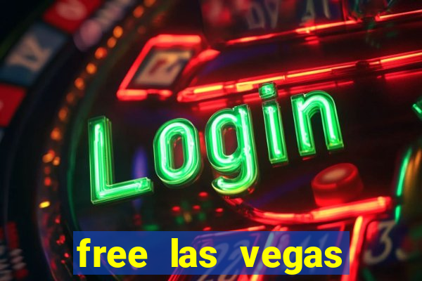 free las vegas slot machine