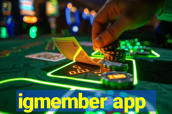 igmember app