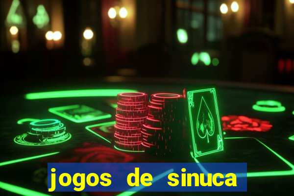 jogos de sinuca valendo dinheiro