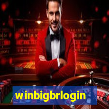 winbigbrlogin