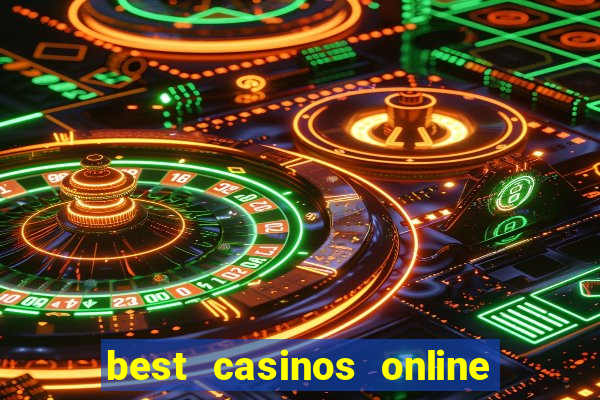 best casinos online in usa