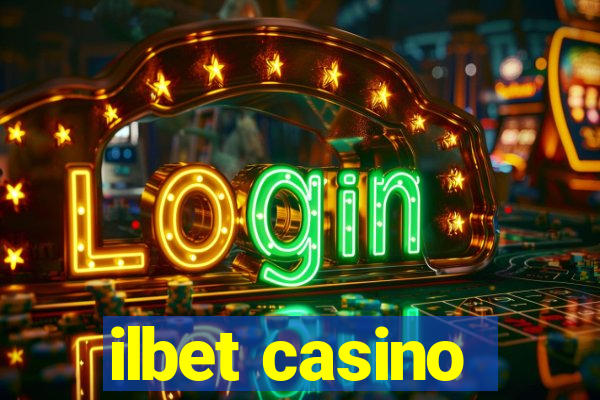 ilbet casino