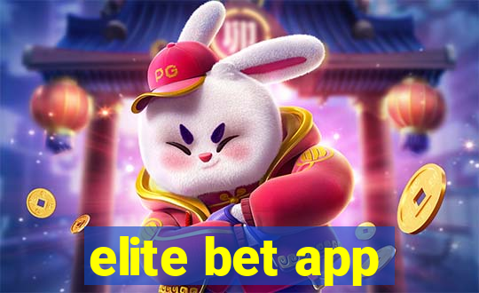 elite bet app