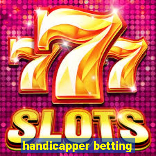 handicapper betting