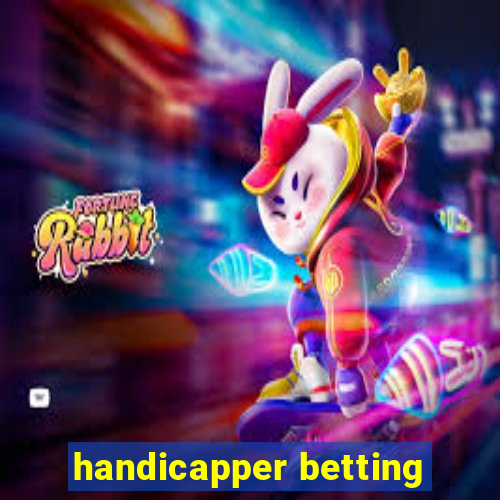 handicapper betting