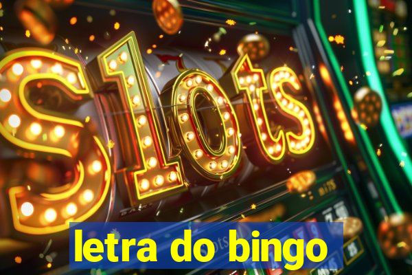 letra do bingo