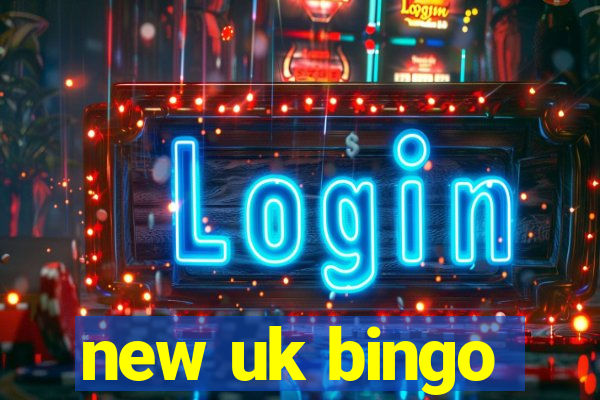 new uk bingo