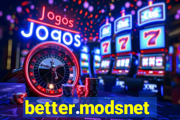 better.modsnet