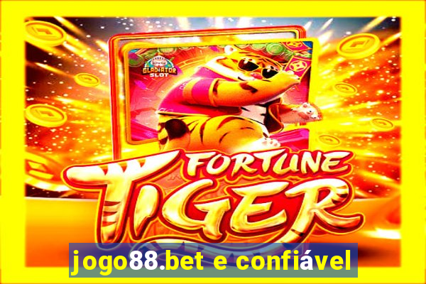 jogo88.bet e confiável