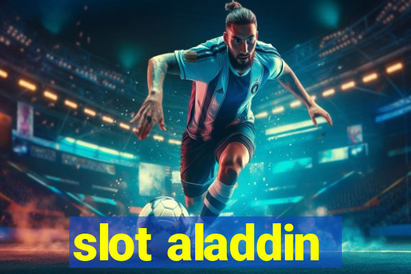 slot aladdin