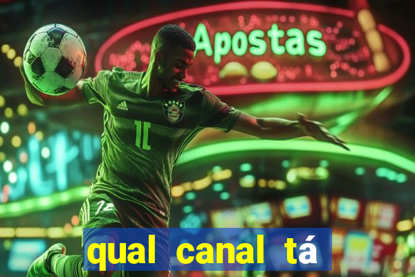 qual canal tá passando o jogo do inter