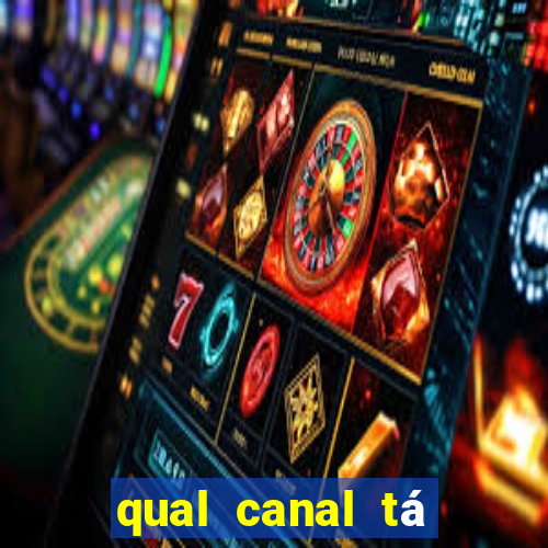 qual canal tá passando o jogo do inter