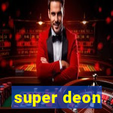 super deon